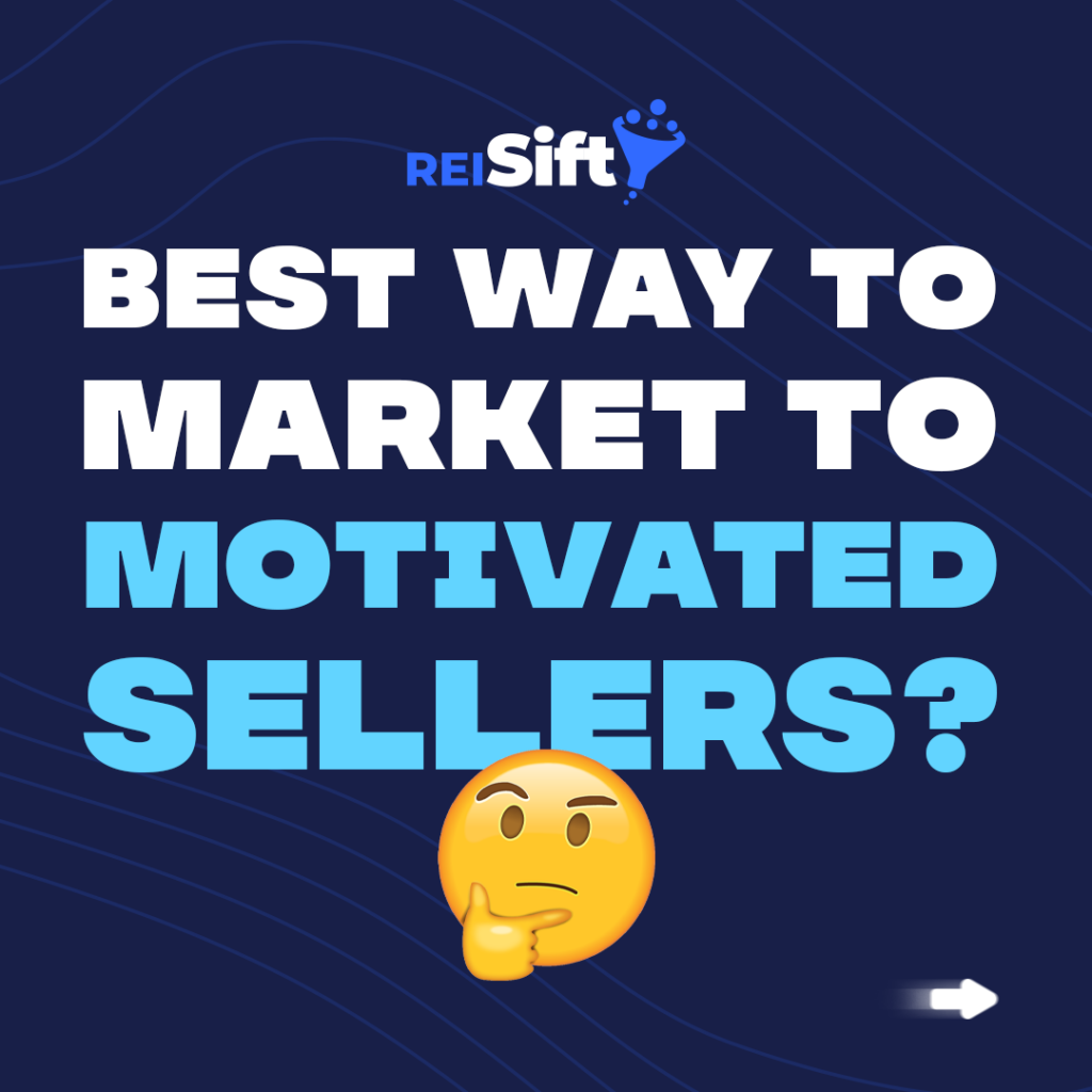 Best_Way_To_Market_To_Motivated_Sellers